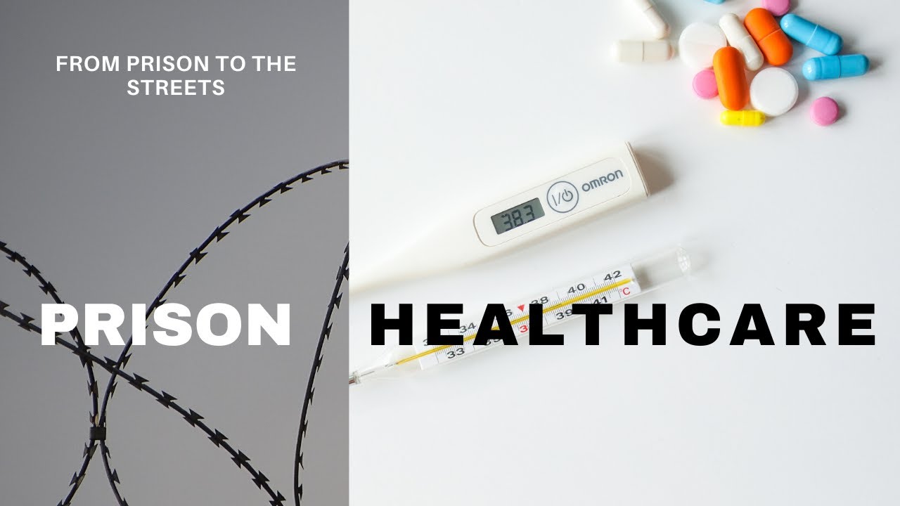 Prison Healthcare