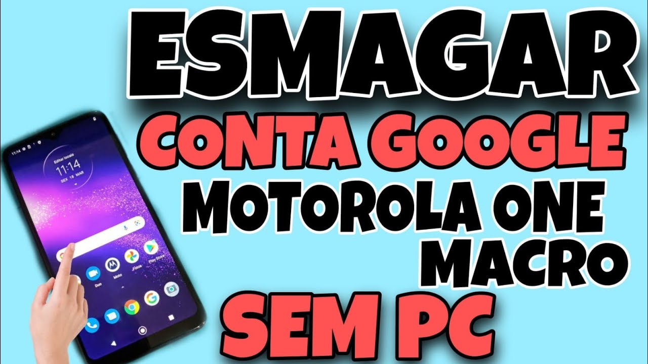 retirar bloqueio de conta Google moto one macro sem pc e sem enrolação