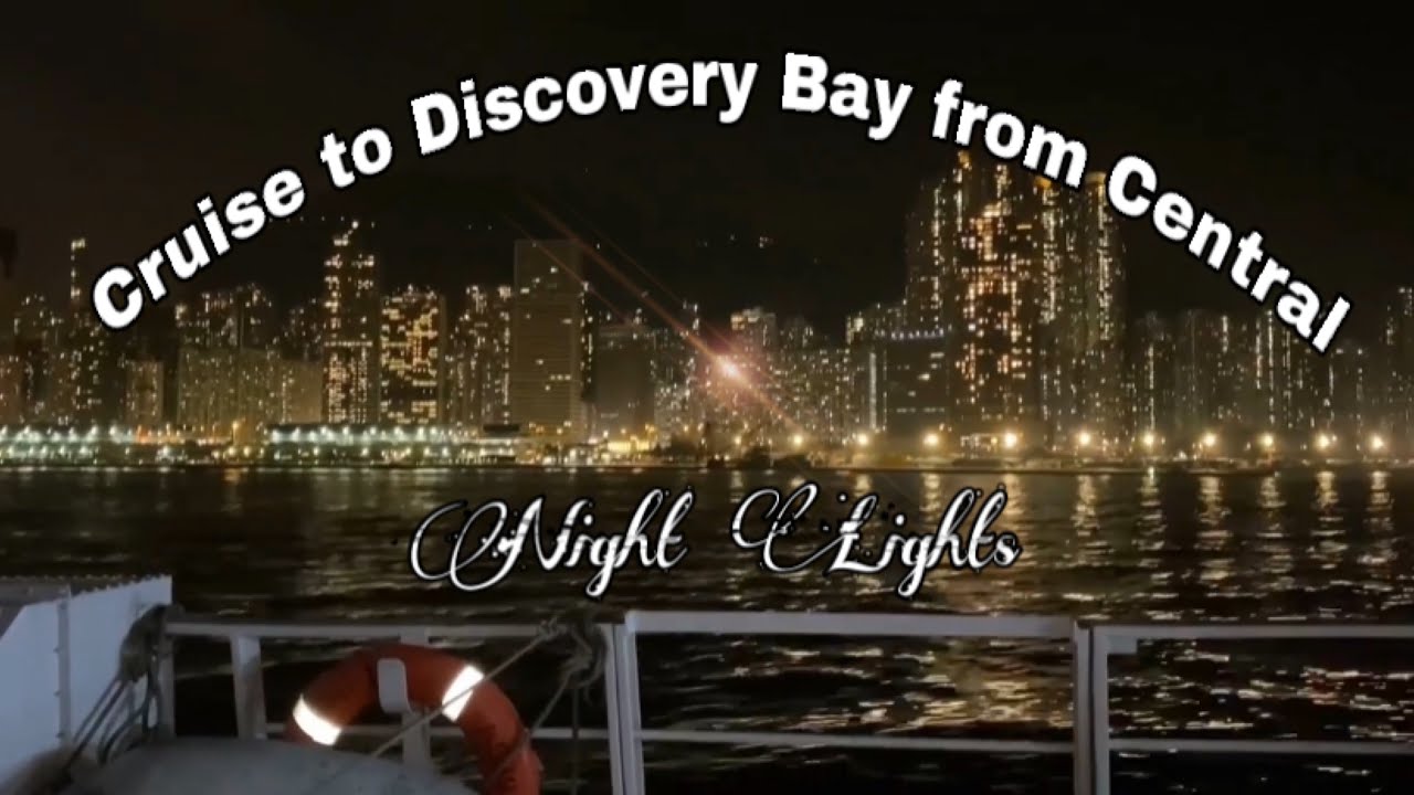 Cruise to Discovery Bay from  Central