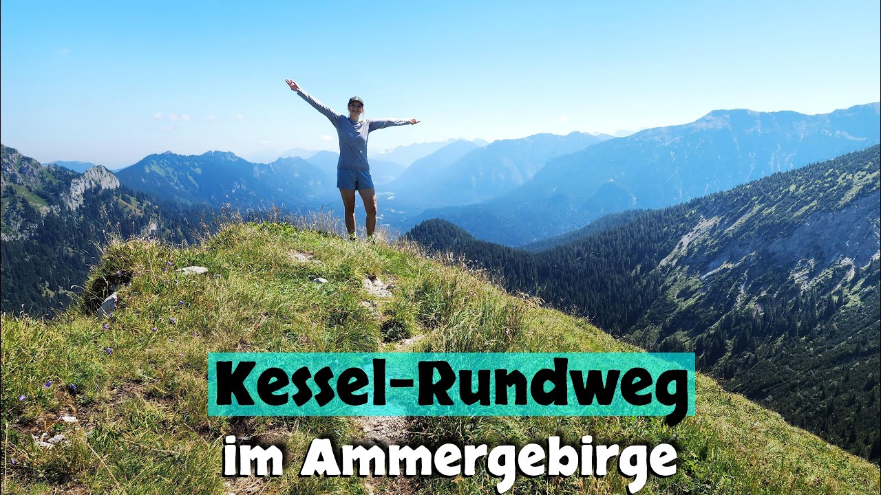 🇩🇪 Kesselrundweg |  Ammergebirge | Kenzenhütte