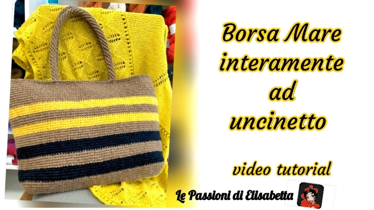 Borsa Mare ,interamente ad uncinetto @lepassionidielisabetta