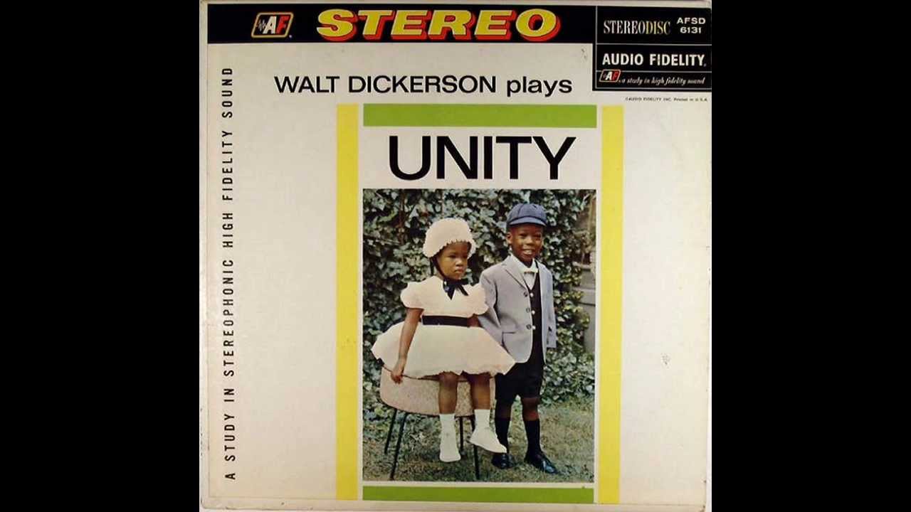 Walt Dickerson - Unity