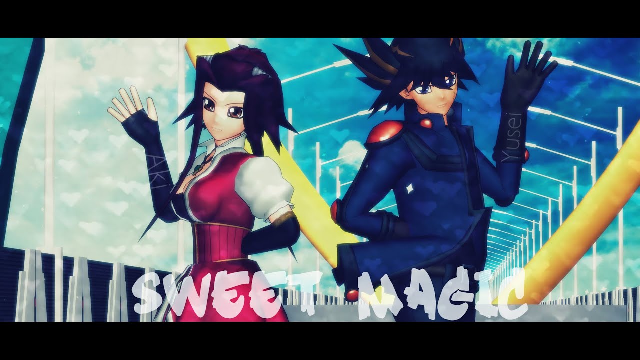 【MMD Yugioh】Aki and Yusei - Sweet magic 【5Ds】