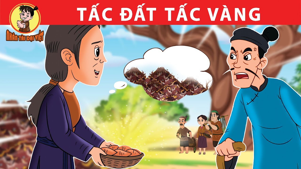 TẤC ĐẤT TẤC VÀNG - Nhân Tài Đại Việt - Phim hoạt hình - Truyện Cổ Tích Việt Nam