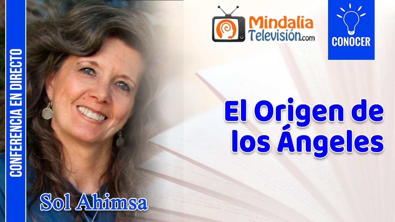 El Origen de los Ángeles, por Sol Ahimsa