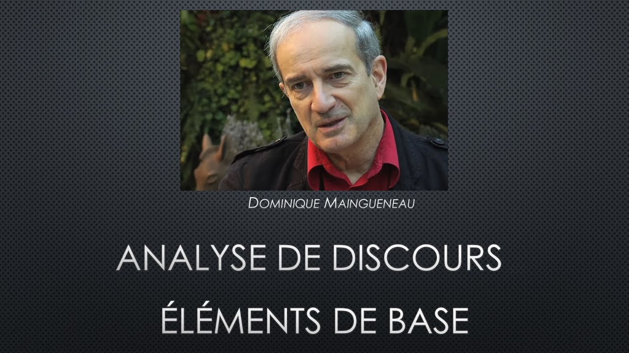 Comprendre l'Analyse du Discours : Les notions de base (Premi&egrave;re partie)