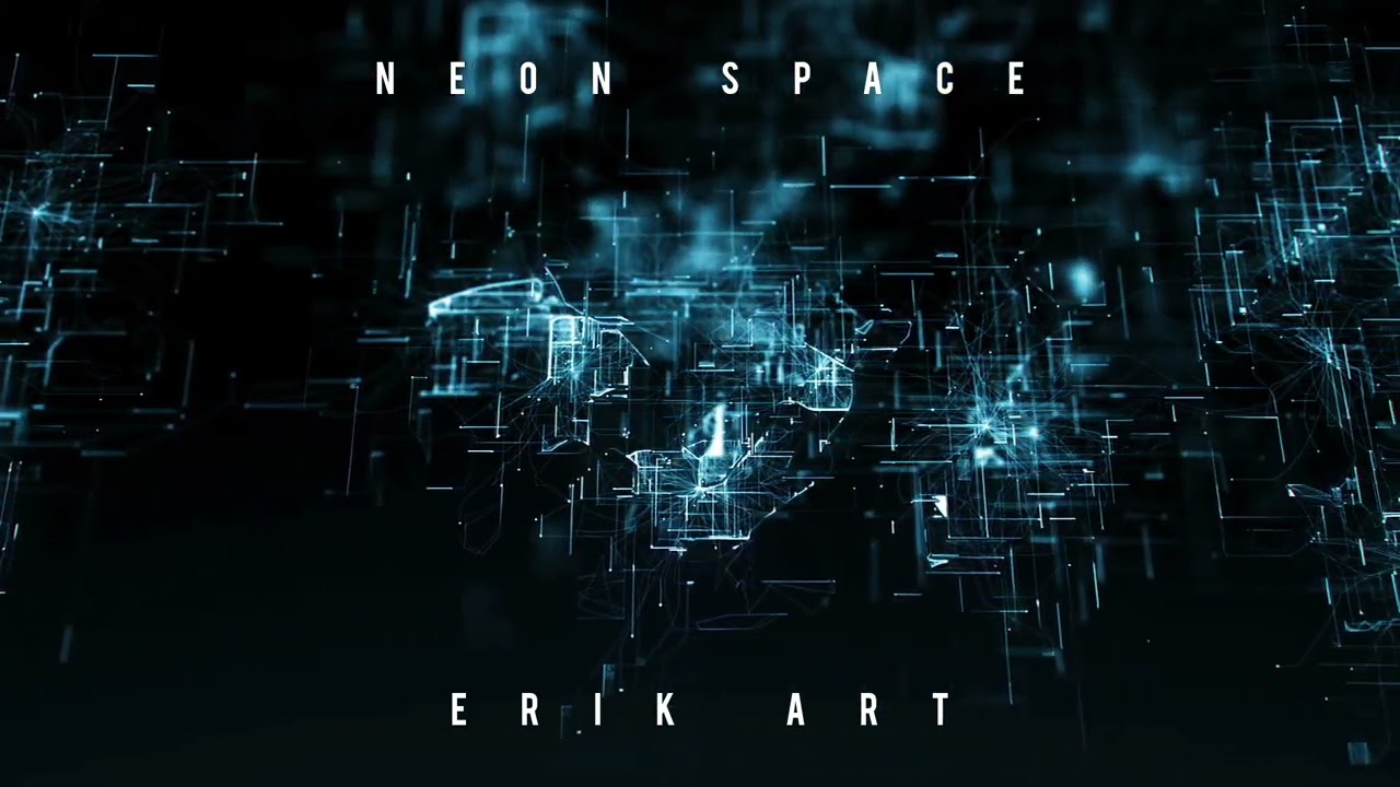 electronic music | Neon Space | Erik Art | Remastered 2023