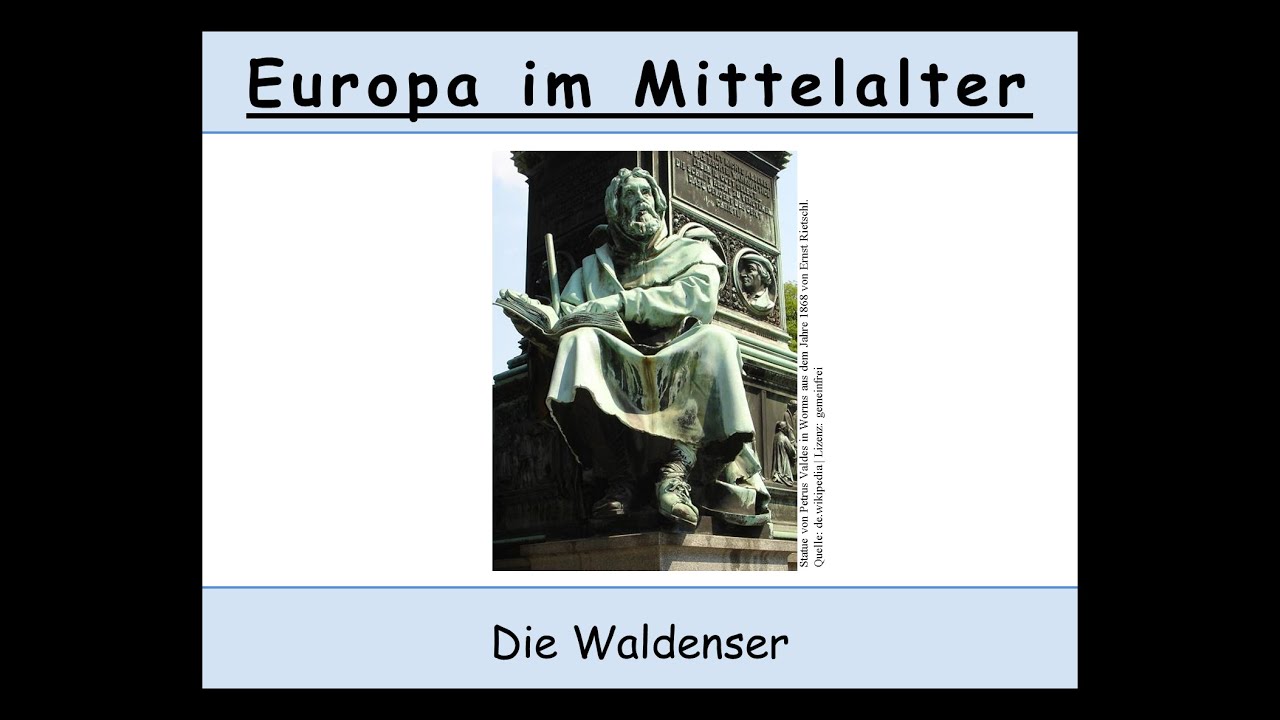 Die Waldenser im Mittelalter (Armutsbewegung, Inquisition, Ketzer, Häresie) - Teil 1/2
