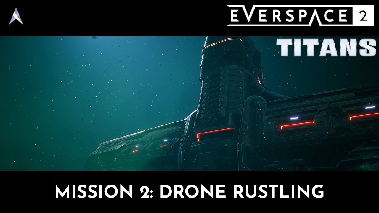 Миссия 2 дополнения Everspace 2 Titans - Шуршание дрона