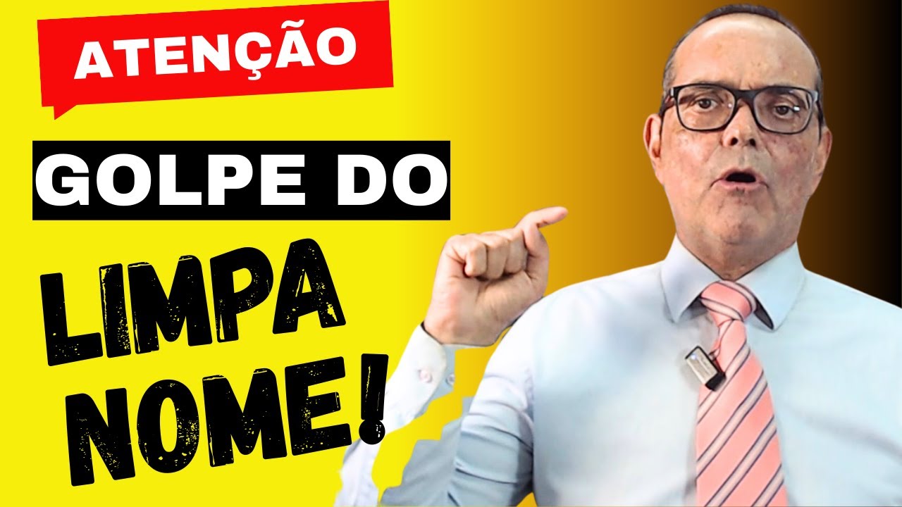 GOLPE DO LIMPA NOME. CUIDADO!!