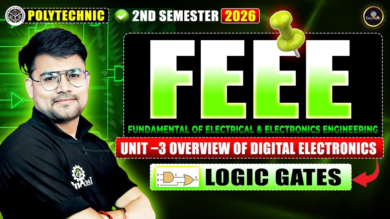 FEEE | UNIT-3 || Lec - 5 Logic Gates Part - 2  || 2nd Sem All Branch #astechniclive #polytechnic