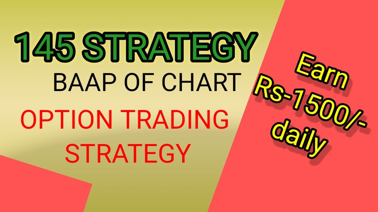 145 strategy Best option trading strategy l| BAAP OF CHART #145strategy #325strategy #baapofchart