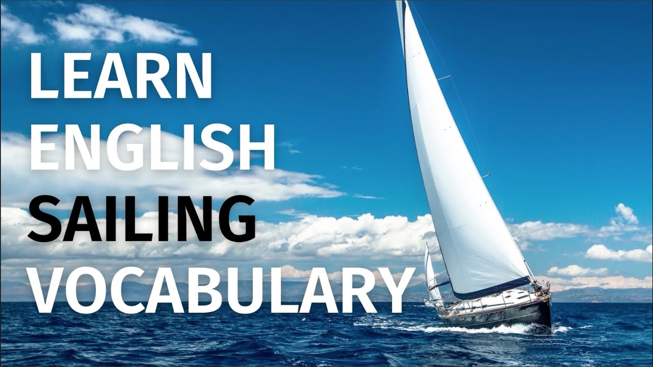 Learn English Sailing Vocabulary