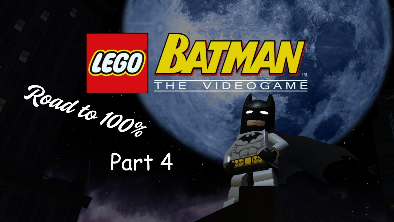 Road to 100% | No mic just Gameplay | LEGO Batman: The Videogame Part 4