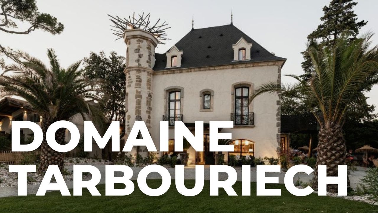 Le Domaine Tarbouriech