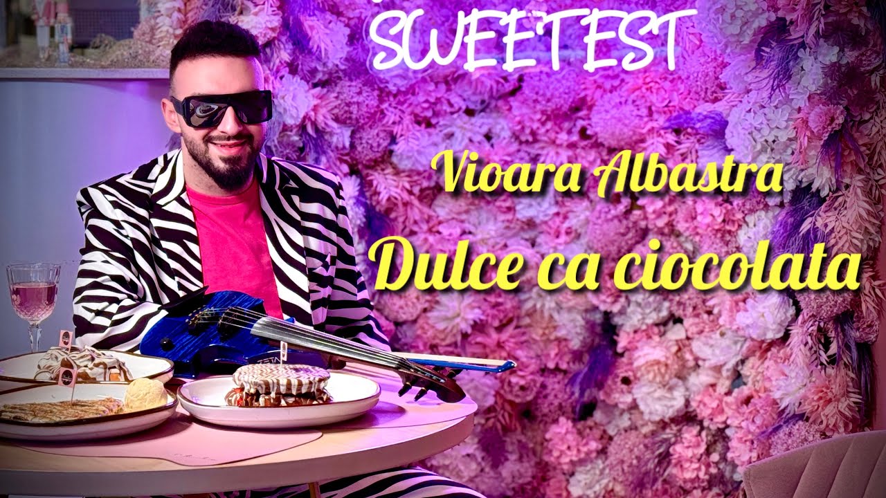 Vioara Albastră - Dulce ca Ciocolata (Official Music Video)