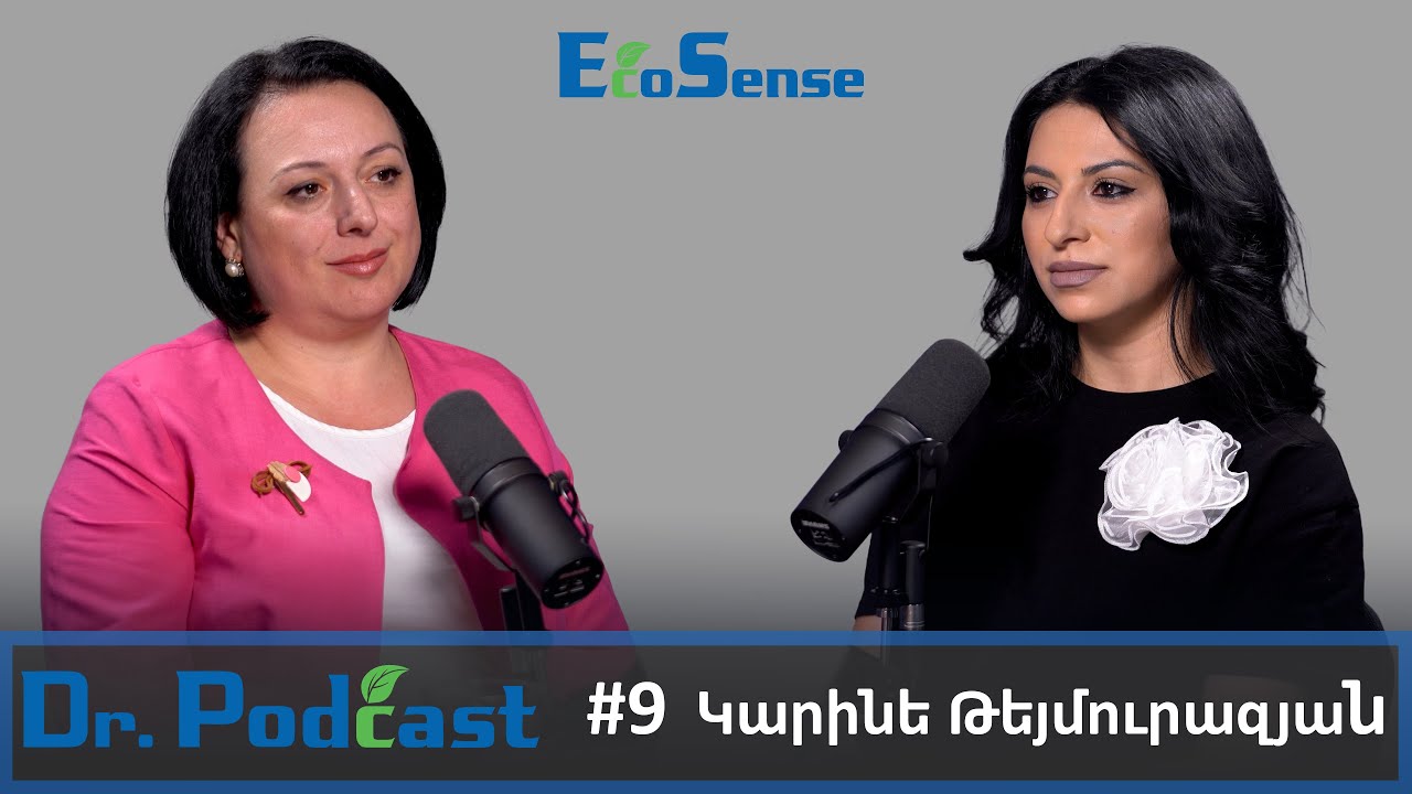 Dr. Podcast by EcoSense #9, Կարինե Թեյմուրազյան՝ «ՈՐԱԿՅԱԼ ԼԱԲՈՐԱՏՈՐԻԱՆԵՐ-ՄԵԿ ԱՌՈՂՋՈՒԹՅՈՒՆ» ասոցիացիա