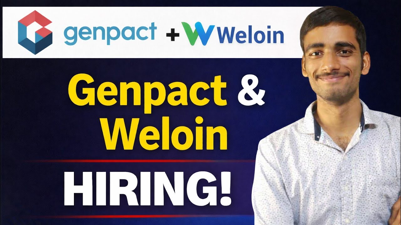 Genpact & Weloin Hiring 2026 | Freshers Job | Apply Now | Latest Off Campus Drive