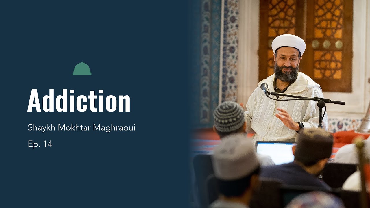 Addiction (Ep. 14) | Purification of the Soul Series