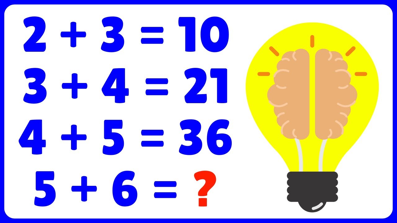5 + 6 =❓ Sequência Lógica Matemática | Cinco + Seis Será❓ Raciocínio Lógico Matemático