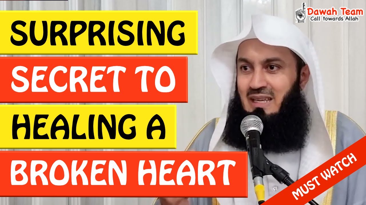🚨THE SURPRISING SECRET TO HEALING A BROKEN HEART🤔 ᴴᴰ - Mufti Menk