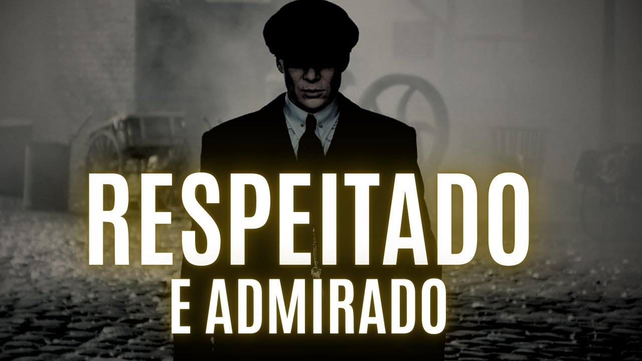 COMO SER RESPEITADO e ADMIRADO | USE essas 3 TÉCNICAS