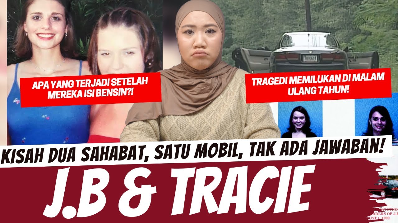 J.B & TRACIE - MALAM ITU MEREKA TIDAK KEMBALI LAGI!
