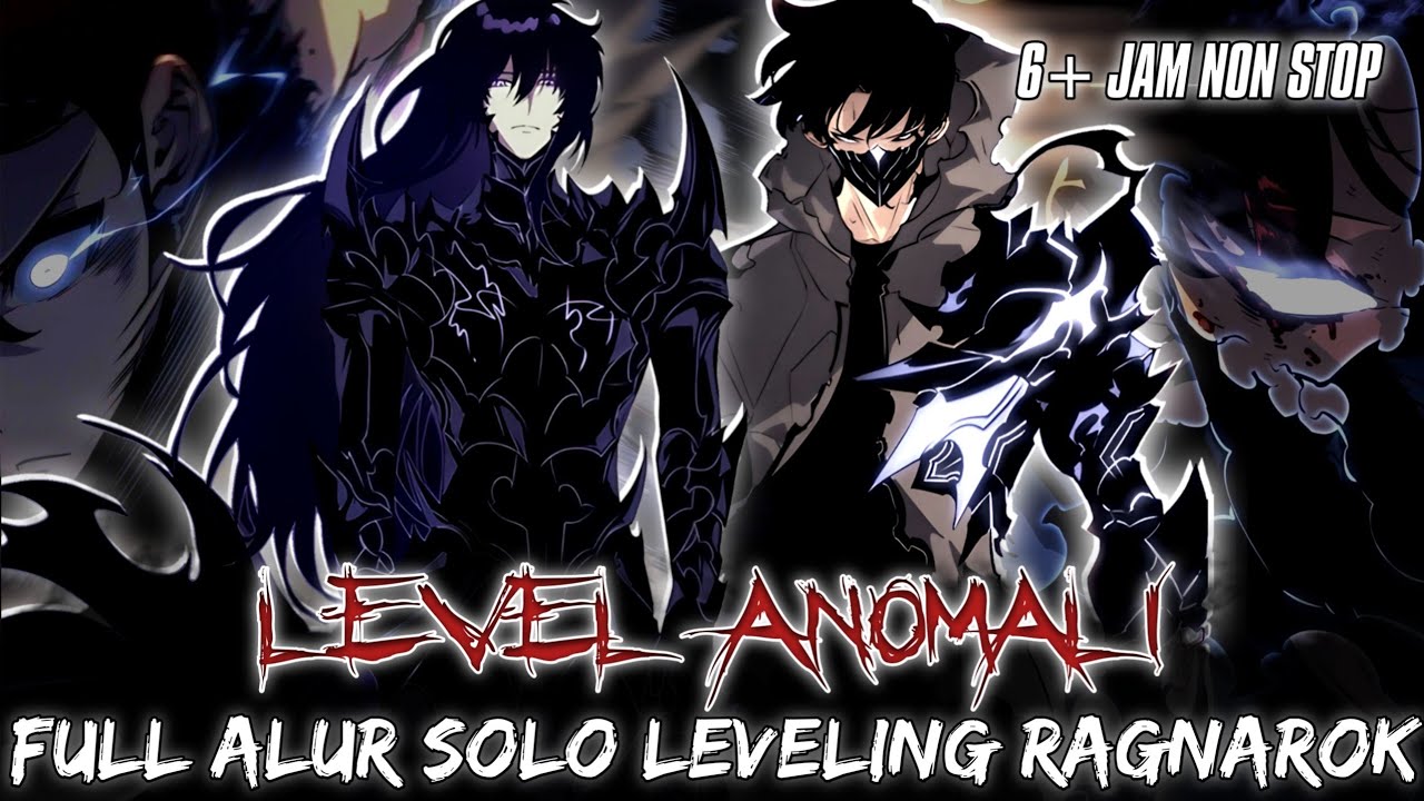 Kisah SUHO Yang Menjadi ANOMALI Melebihi SHADOW MONARCH - FULL ALUR CERITA SOLO LEVELING RAGNAROK