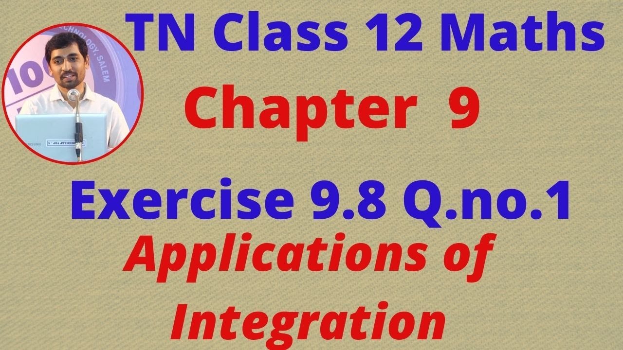 TN Class 12 Maths Chapter 9  Applications of Integration Exercise 9.8 Sum 1