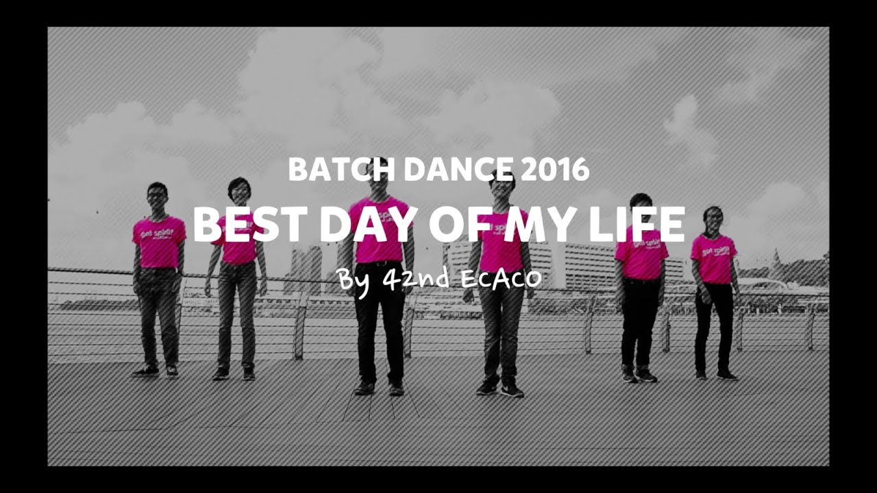 Hwa Chong Batch Dance 2016 - Best Day Of My Life
