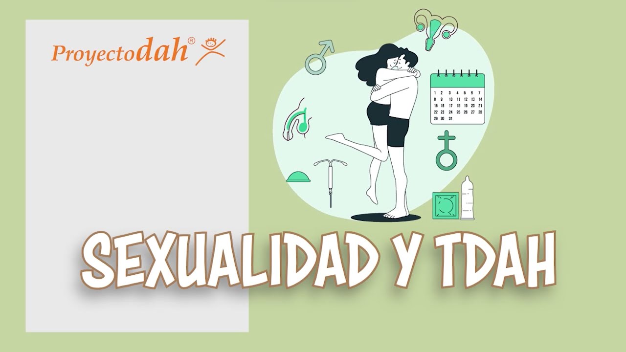 Sexualidad y TDAH