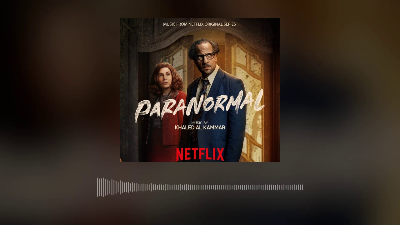 1 - Paranormal - Main Titles (Official Soundtrack)