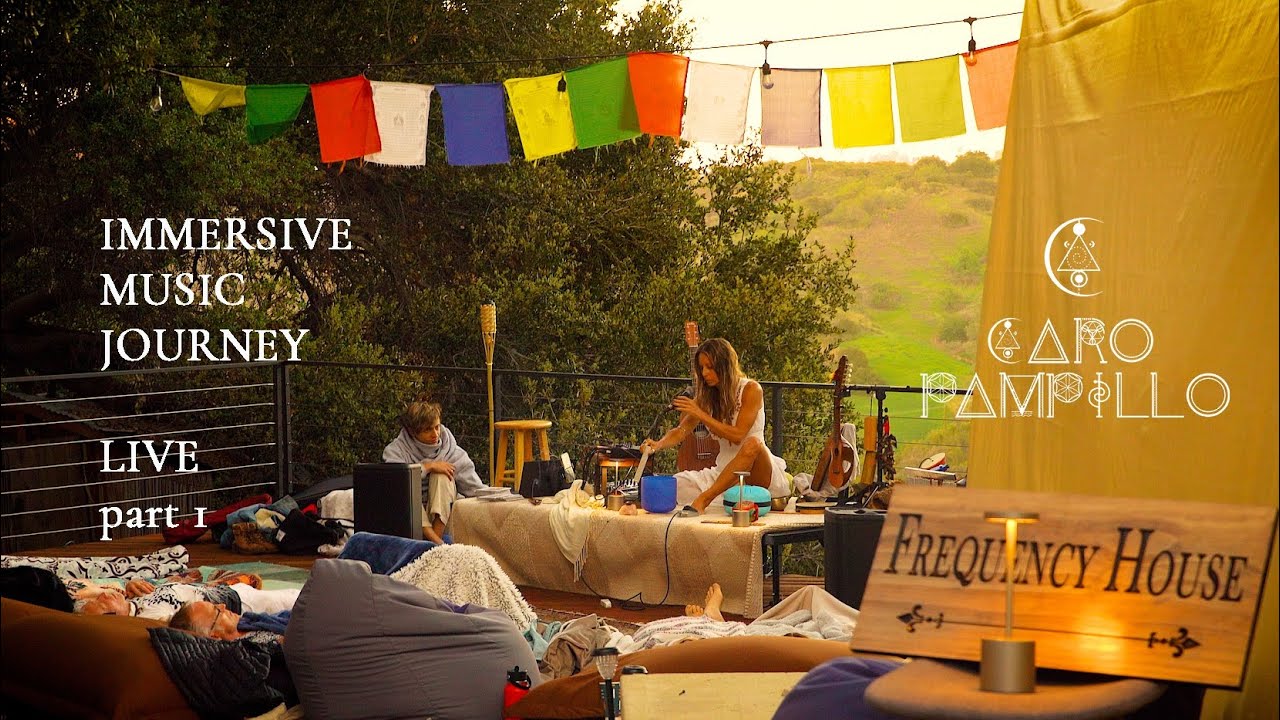 IMMERSIVE MUSIC JOURNEY- Part 1- at Frequency House in Topanga CA