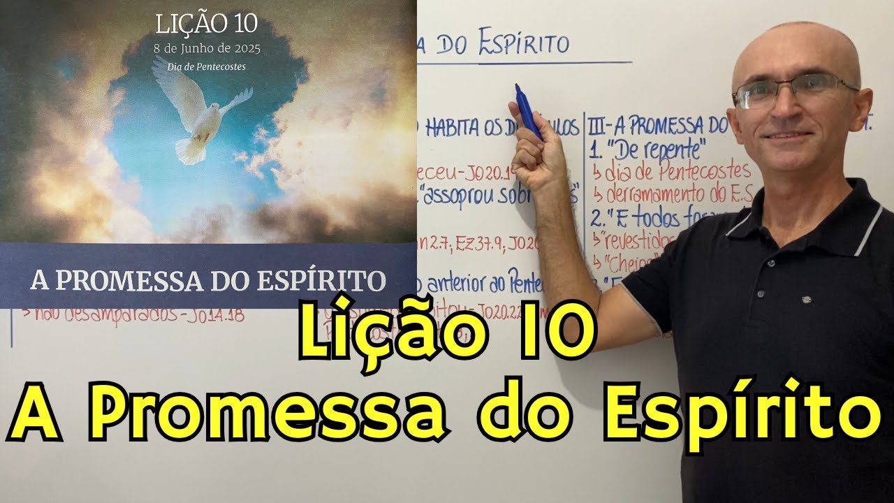 EBD Lição 10 A Promessa do Espírito Resumo de Aula