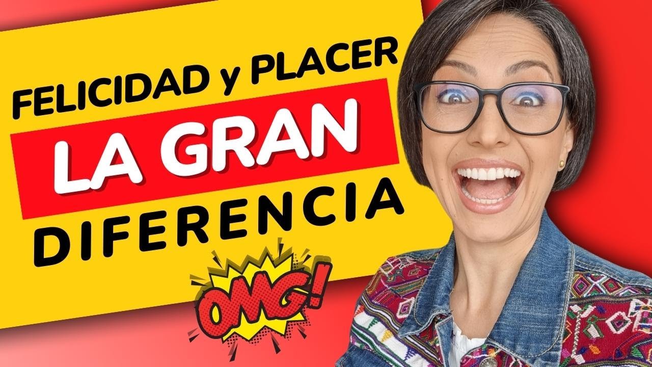Diferencia entre placer y felicidad... ¡BÁSICO!