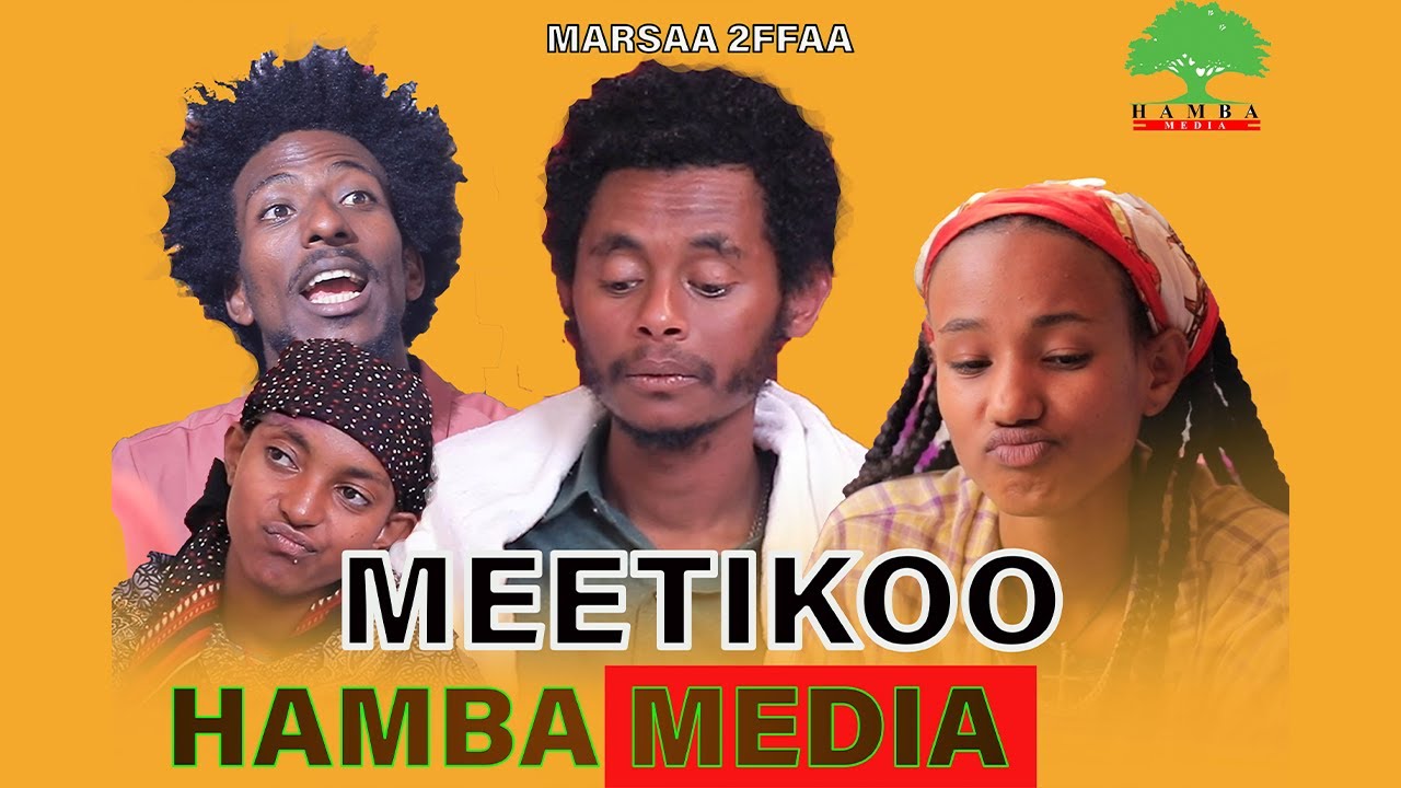 MEETIIKOO - NEW AFAAN OROMO COMEDY 2024 EPISODE 2