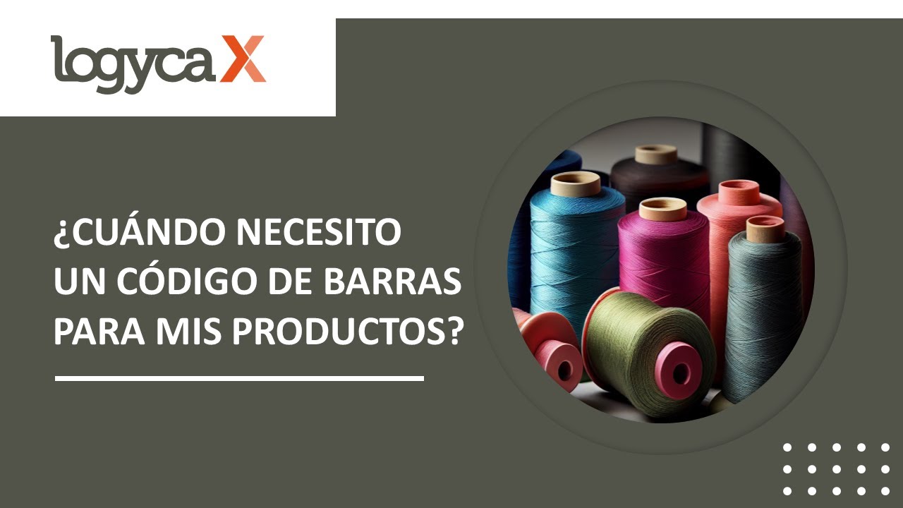 ¿Cuándo necesito un código de barras para mis productos? - Sector textil y de confección