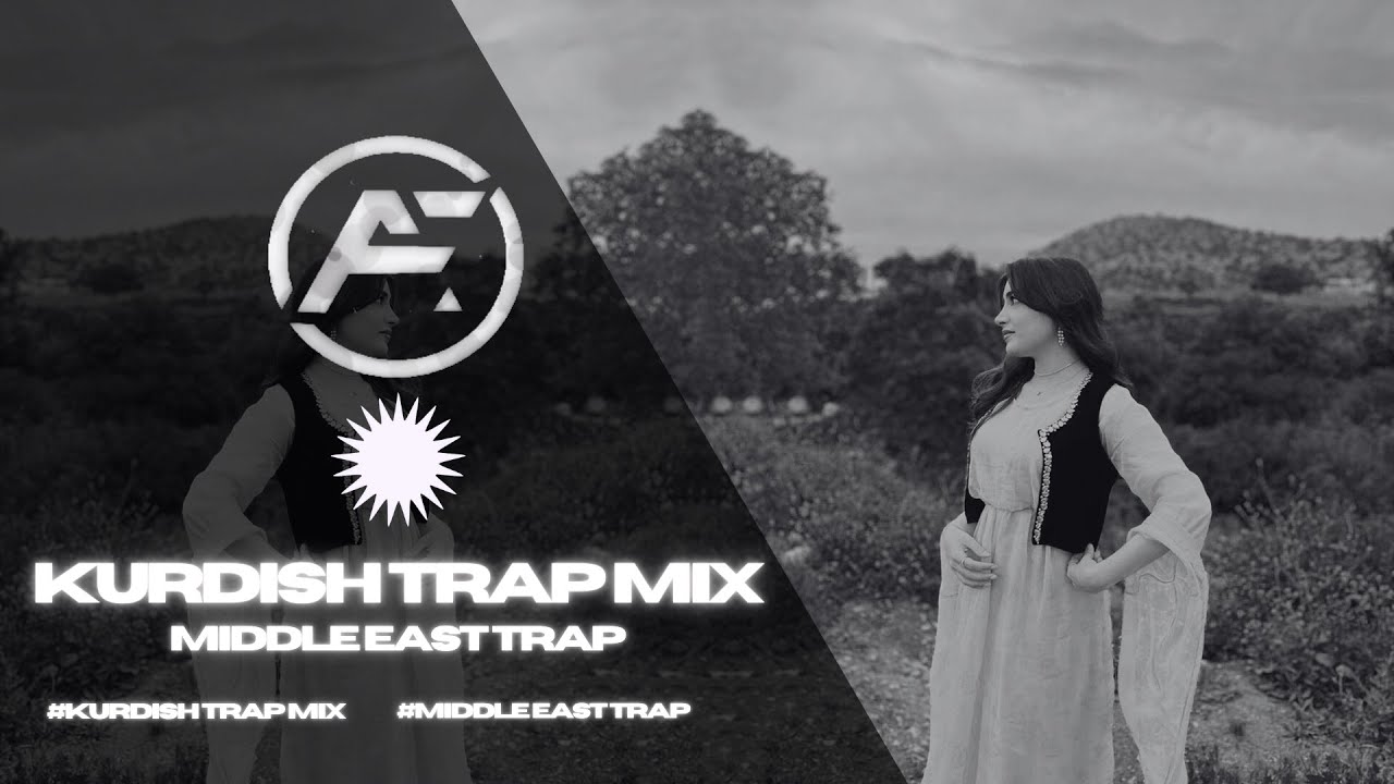 Kurdish Trap Mix 2025 [Middle East Trap]