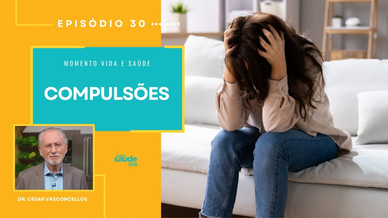 EP 30 - COMPULSÕES | MOMENTO VIDA E SAÚDE