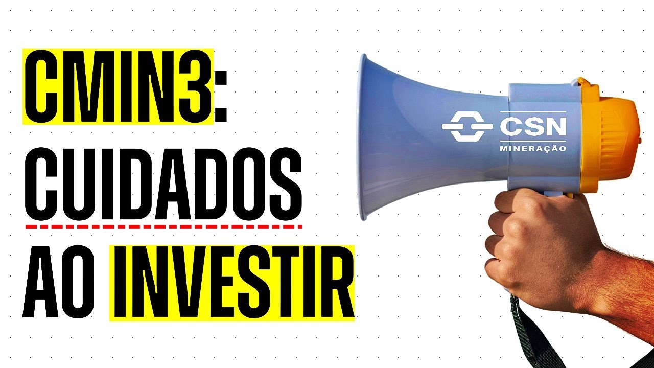 CMIN3: Por Que a CSN Mineração Ficou para Trás da VALE3? Análise, Preço Teto e Riscos