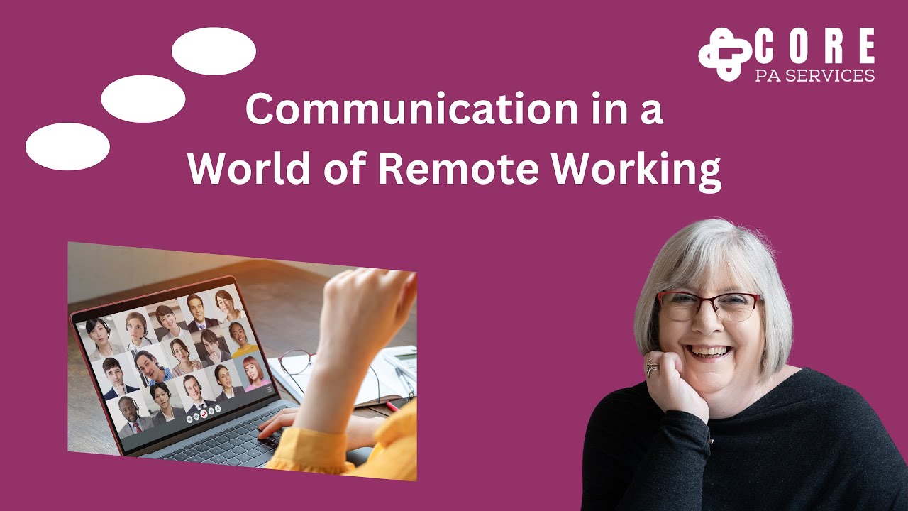 Communication in a World of Remote Working