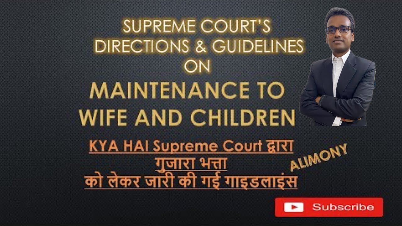 How does court decide maintenance?maintenance for wife and children