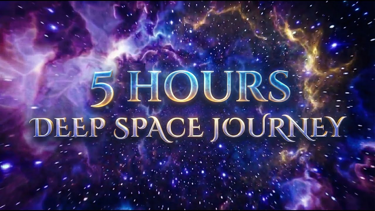 5 Hours of Deep Space Journey | Relaxing Ambient Music for Sleep, Study & Meditation
