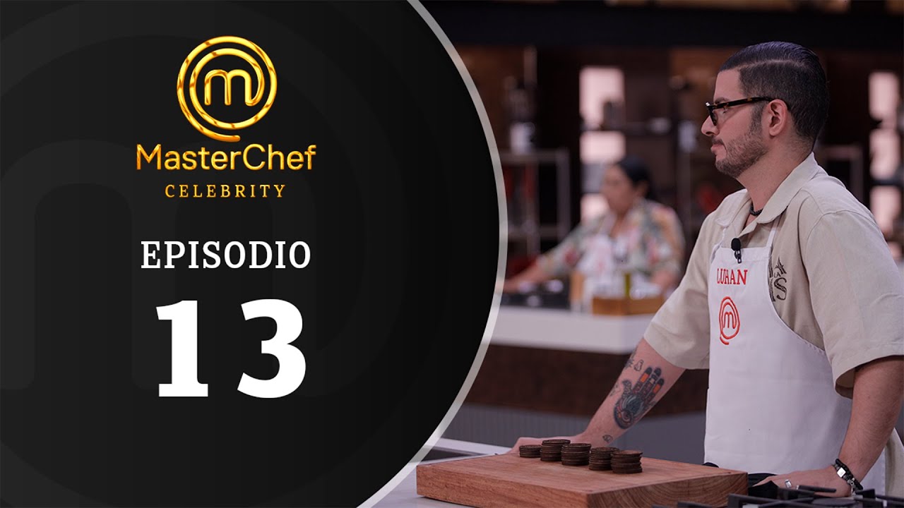 EPISODIO 13 | Temporada 01 | MASTERCHEF CELEBRITY BOLIVIA