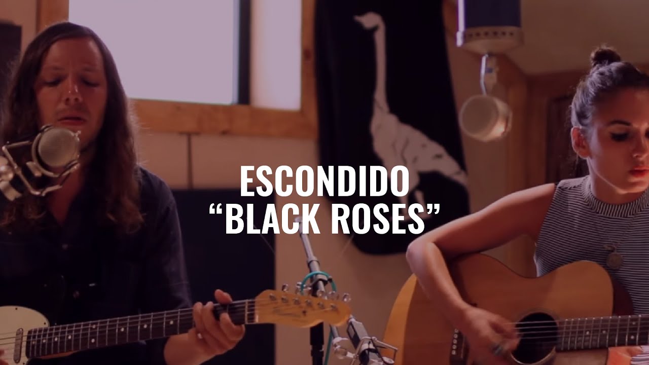 Escondido - Black Roses | El Ganzo Session