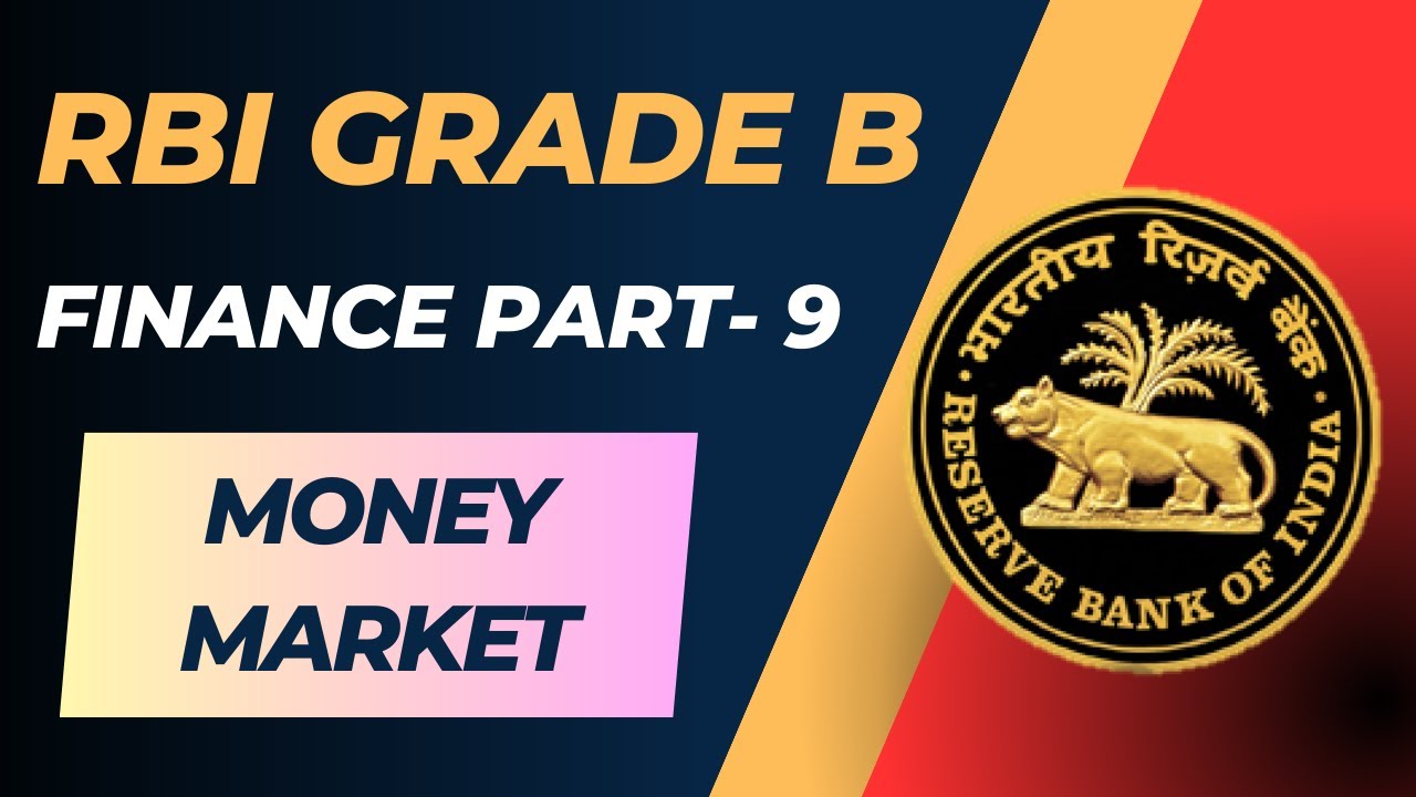 RBI Free Finance Course (Part 9) – Financial Market – Money Market in Hindi