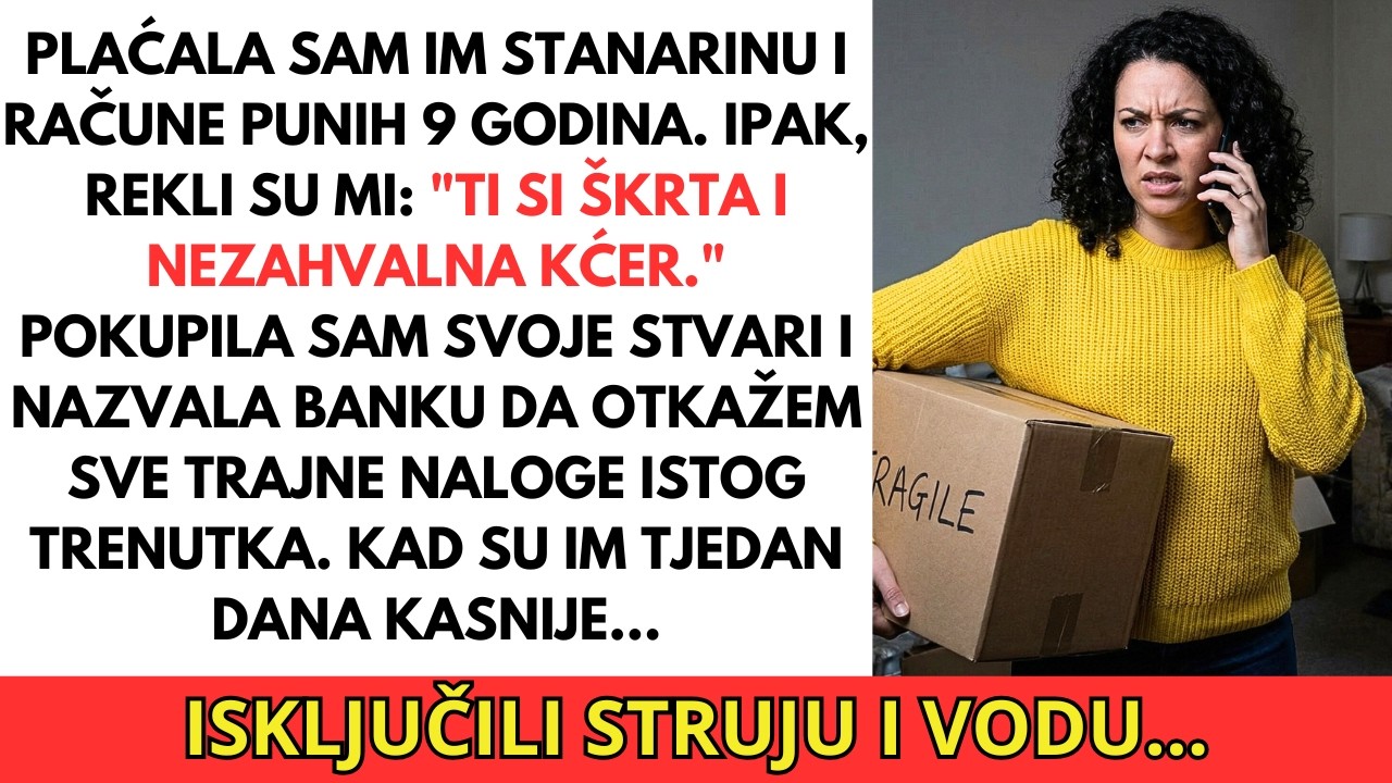 Uzdržavala sam ih 9 godina. Rekli su da sam sebična, pa sam sve ukinula.