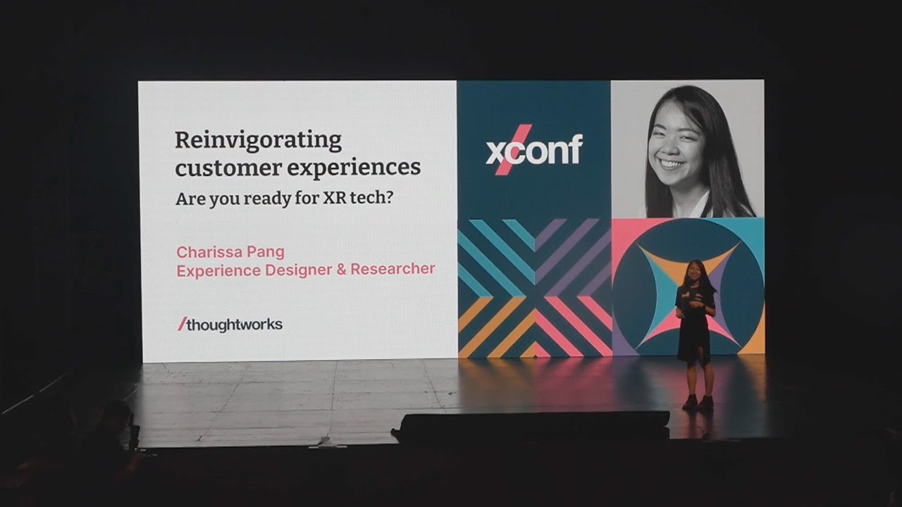 Reinvigorating customer experiences: Are you ready for XR tech? - Charissa Pang