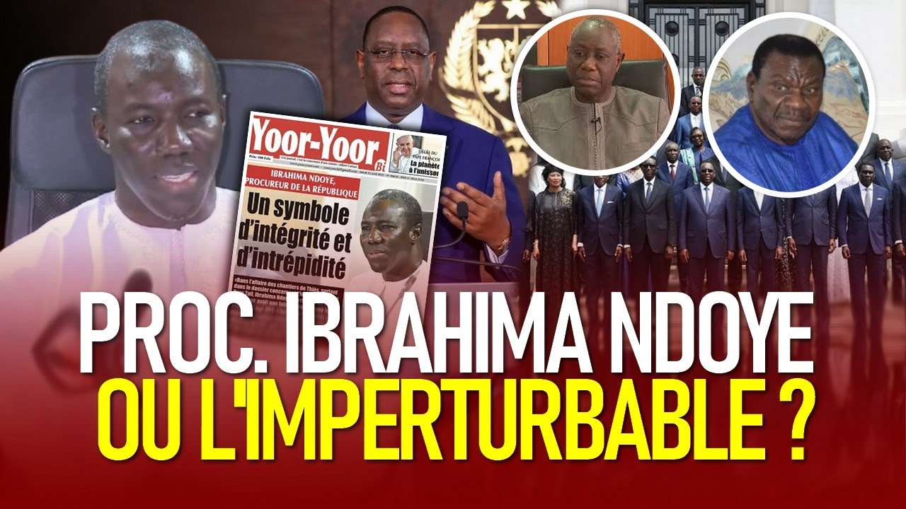 Une du Jour : Procureur Ibrahima Ndoye, exp&eacute;riences, dossiers chauds...