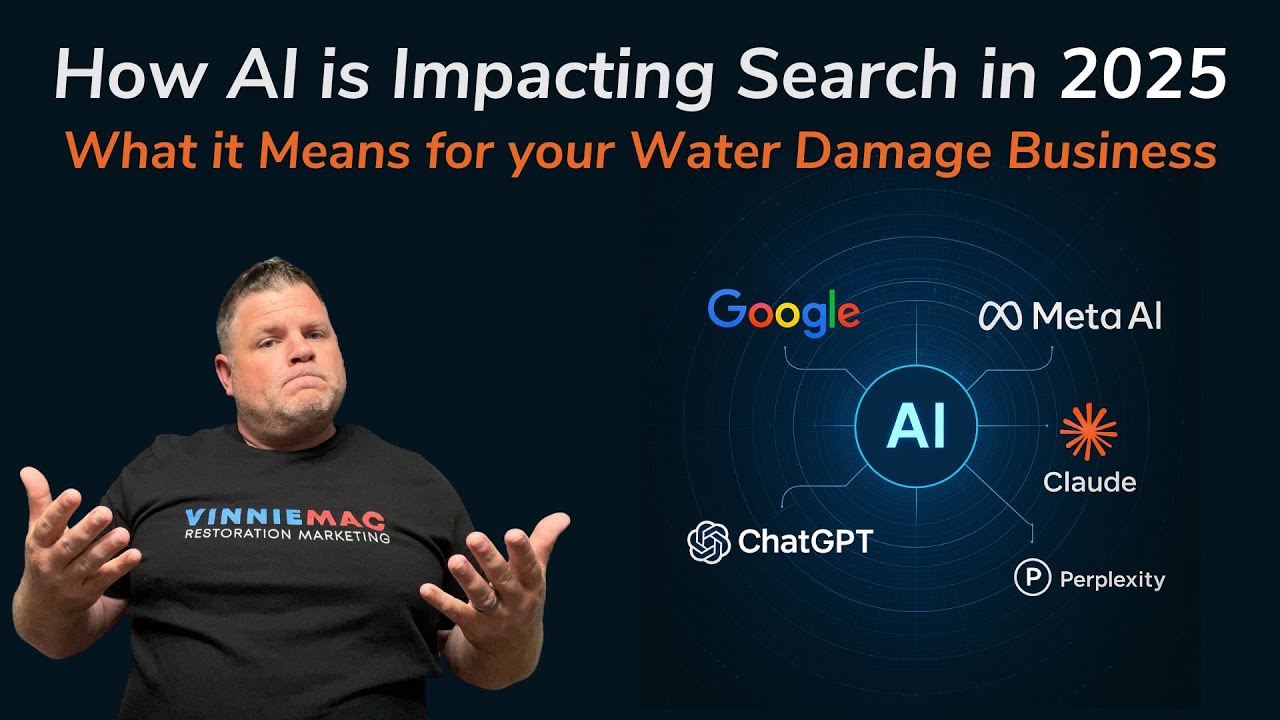 AI Search Impact on Water Damage Leads - Vinnie Mac Restoration Marketing